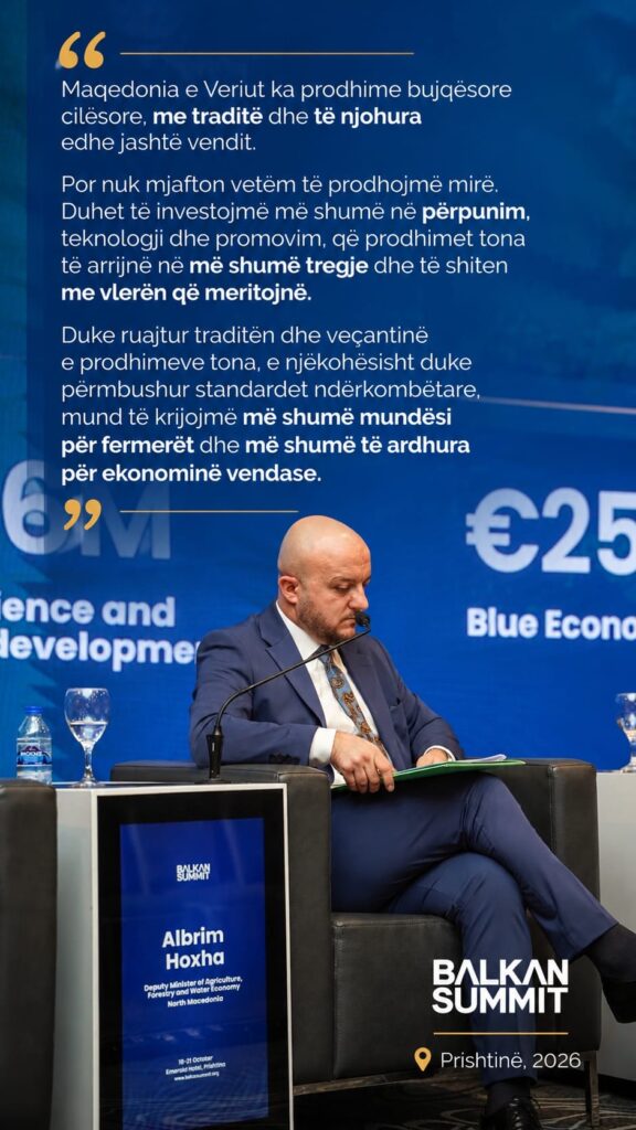 Balkan Summit 2026 vlerëson kontributin e Hoxhës: Ujitja, eksportet dhe investimet në fokus të diskutimeve